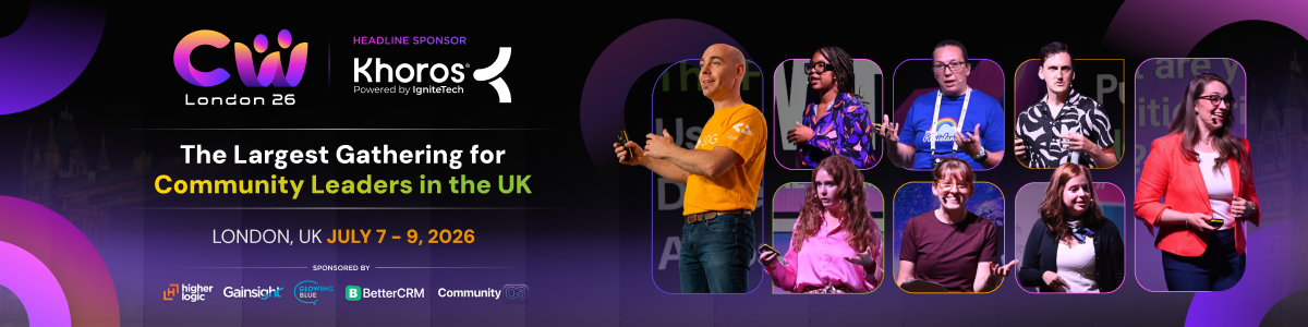 London Community Week 26 — The Largest Gathering for Community Leaders in the UK, July 7-9, 2026